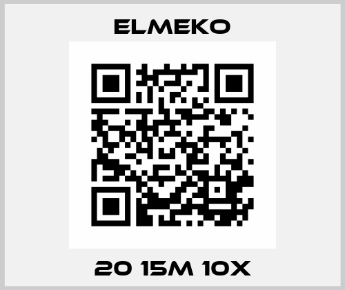 20 15M 10X ELMEKO