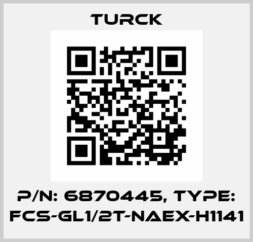 p/n: 6870445, Type: FCS-GL1/2T-NAEX-H1141 Turck