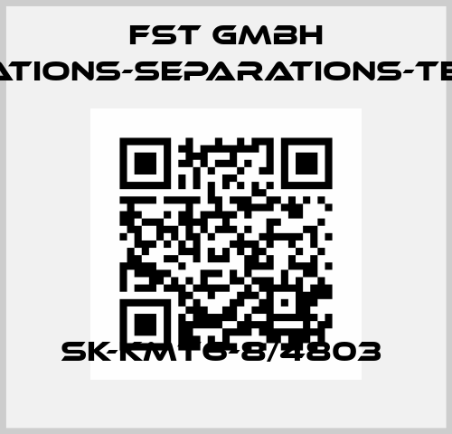 SK-KMT6-8/4803  FST