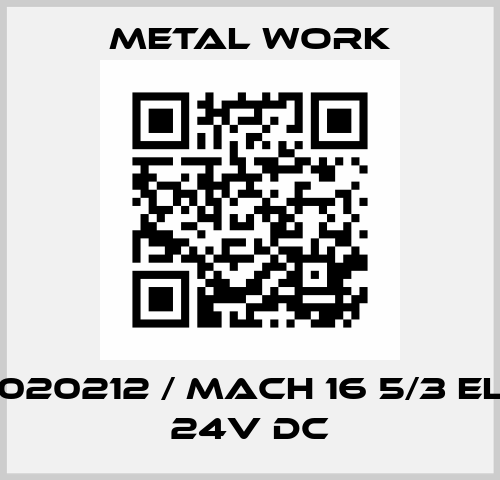 7062020212 / MACH 16 5/3 EL CC B 24V DC Metal Work