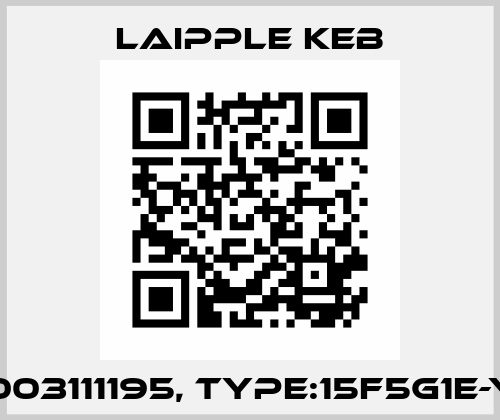P/N: 003111195, Type:15F5G1E-Y30A LAIPPLE KEB
