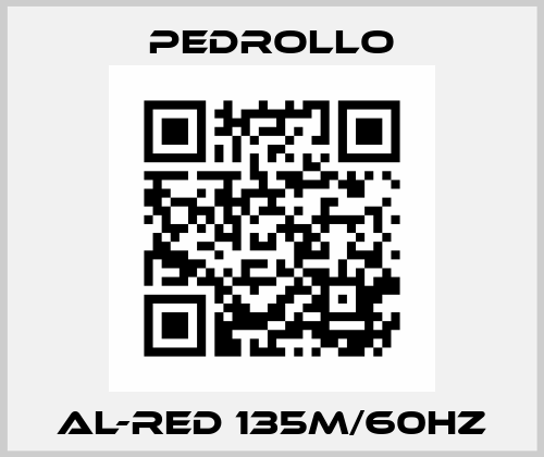 AL-RED 135m/60Hz Pedrollo