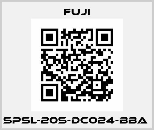 SPSL-20S-DC024-BBA  Fuji