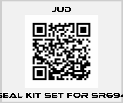 Seal Kit set for SR694 Jud