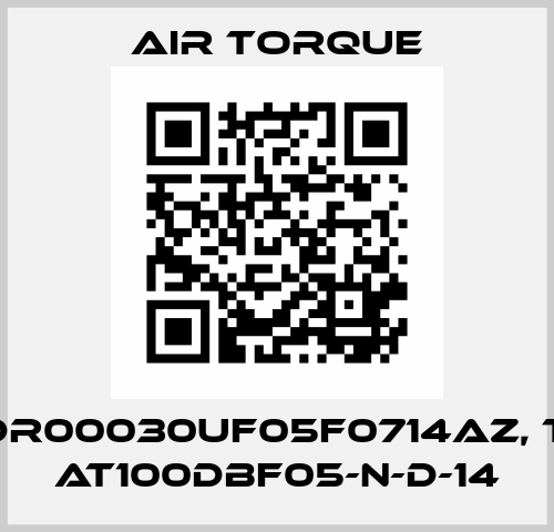 P/N: DR00030UF05F0714AZ, Type: AT100DBF05-N-D-14 Air Torque