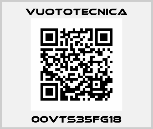 00VTS35FG18 Vuototecnica