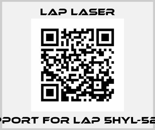 Support for LAP 5HYL-52-D4 Lap Laser