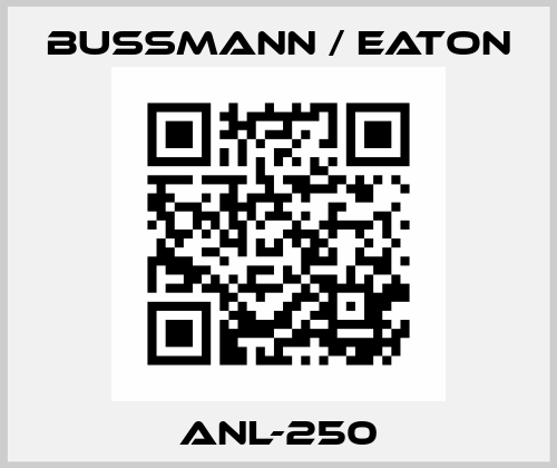 ANL-250 BUSSMANN / EATON