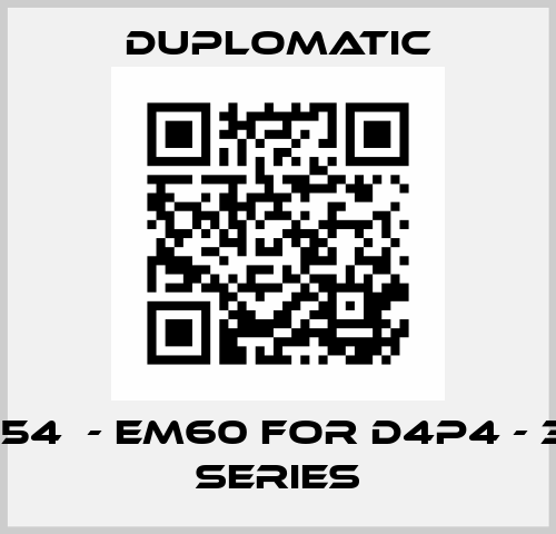 1901554  - EM60 for D4P4 - 30/32 series Duplomatic