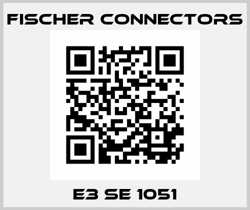 E3 SE 1051 Fischer Connectors
