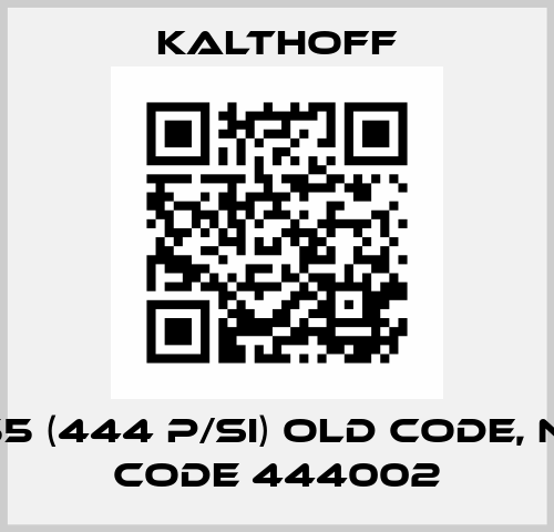 T 155 (444 P/Si) old code, new code 444002 KALTHOFF