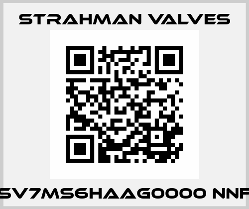 SV7MS6HAAG0000 NNF STRAHMAN VALVES