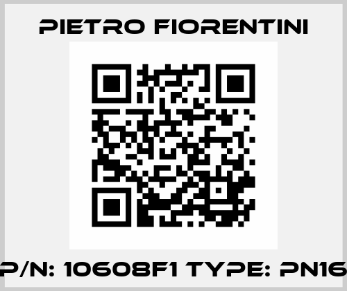 p/n: 10608F1 Type: PN16 Pietro Fiorentini