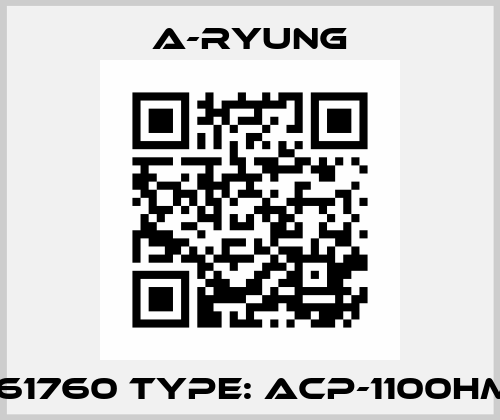 p/n:5161760 Type: ACP-1100HMFS45 A-Ryung