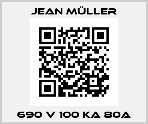 690 V 100 KA 80A Jean Müller