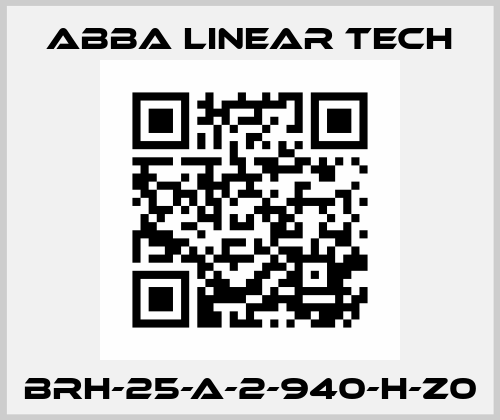 BRH-25-A-2-940-H-Z0 ABBA Linear Tech