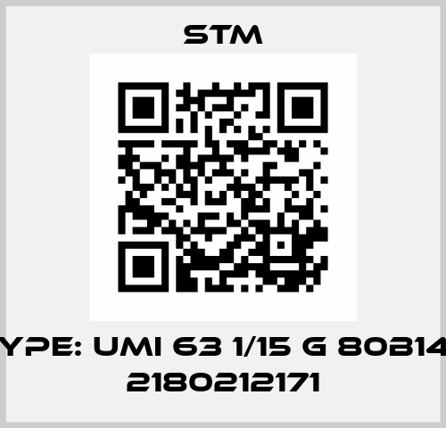 Type: UMI 63 1/15 G 80B14 / 2180212171 Stm