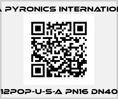 12POP-U-S-A PN16 DN40 ESA Pyronics International