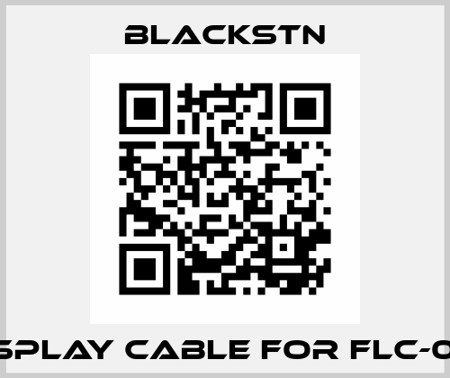 display cable for FLC-01   Blackstn