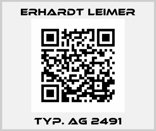 TYP. AG 2491 Erhardt Leimer
