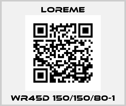 WR45D 150/150/80-1 Loreme