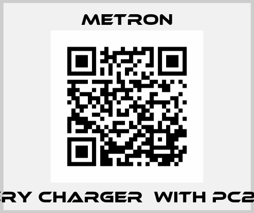 Battery charger  with PC206>R7 Metron