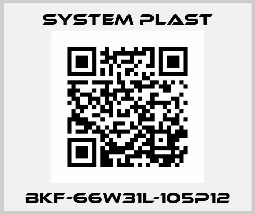BKF-66W31L-105P12 System Plast