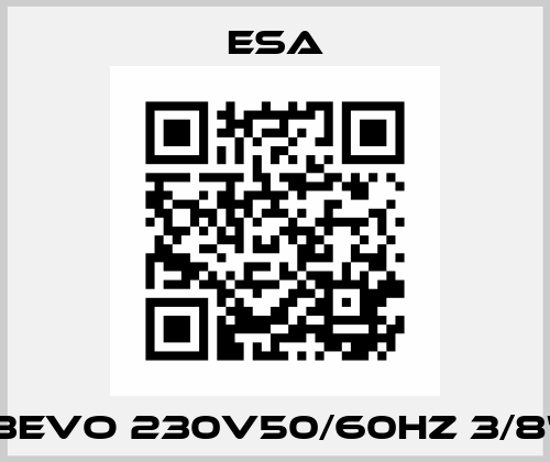 3EVO 230V50/60Hz 3/8" Esa