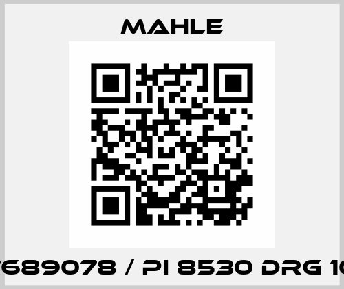77689078 / Pi 8530 Drg 100 MAHLE