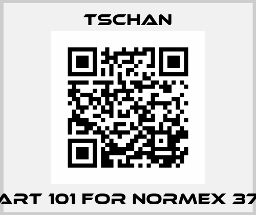 Part 101 for Normex 370 Tschan