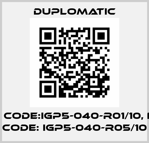 old code:IGP5-040-R01/10, new code: IGP5-040-R05/10 Duplomatic