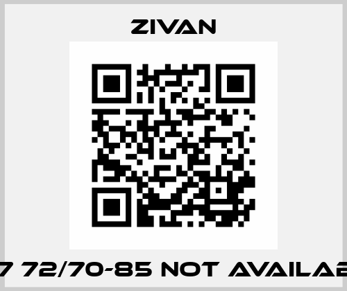 NG7 72/70-85 not available ZIVAN