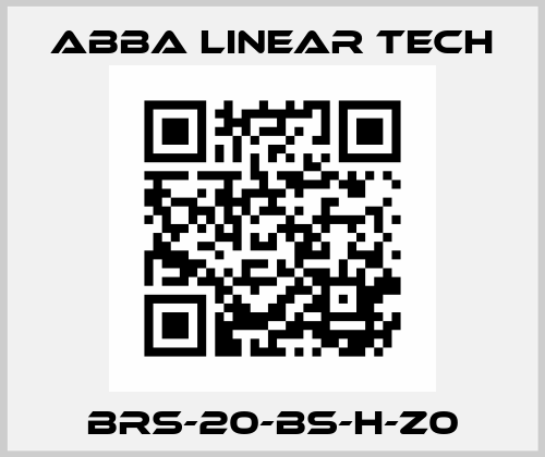BRS-20-BS-H-Z0 ABBA Linear Tech