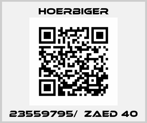 23559795/  ZAED 40 Hoerbiger