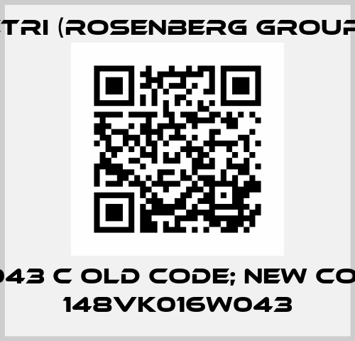 W043 C old code; new code 148VK016W043 Etri (Rosenberg group)