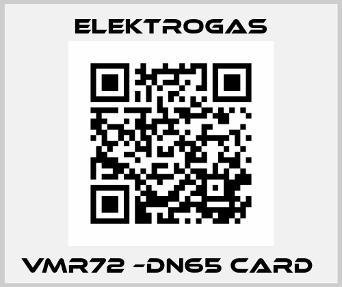 VMR72 –DN65 CARD  Elektrogas