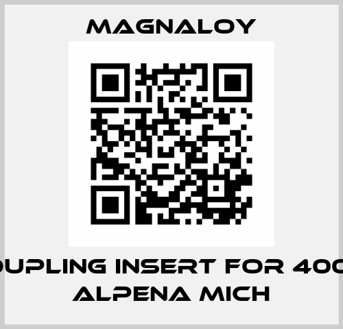 coupling insert for 400 R Alpena Mich Magnaloy