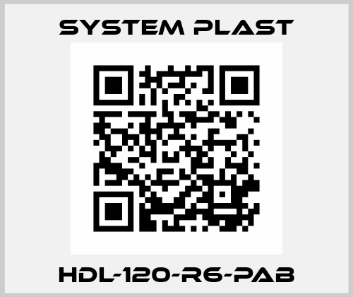 HDL-120-R6-PAB System Plast