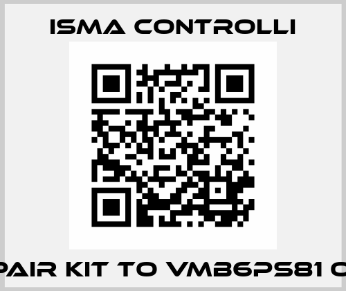 Repair kit to VMB6PS81 OEM Controlli