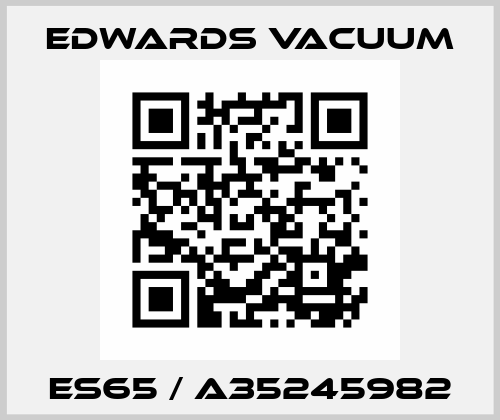 ES65 / A35245982 Edwards Vacuum