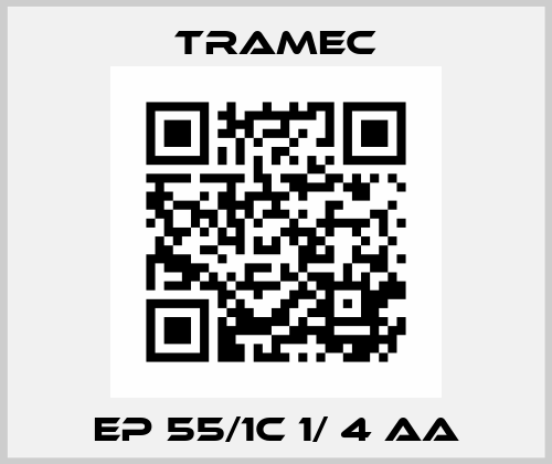 EP 55/1C 1/ 4 AA TRAMEC