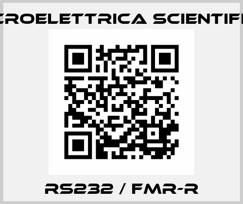 RS232 / FMR-R Microelettrica Scientifica