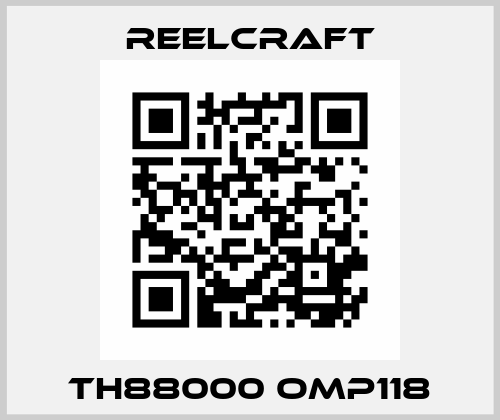 TH88000 OMP118 Reelcraft