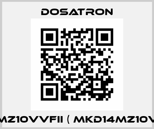 D14MZ10VVFII ( MKD14MZ10VVF) Dosatron