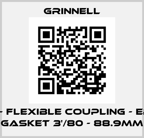 707 - FLEXIBLE COUPLING - EPDM GASKET 3'/80 - 88.9MM Grinnell
