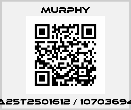 A25T2501612 / 10703694 Murphy