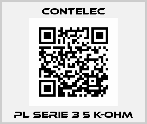 PL Serie 3 5 K-Ohm Contelec