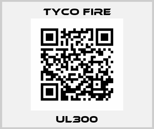 UL300 Tyco Fire