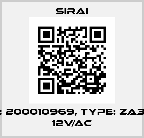 P/N: 200010969, Type: ZA30A, 12V/AC Sirai