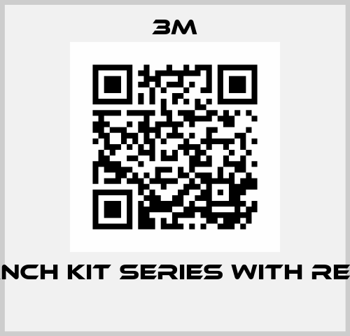 Y BRANCH KIT SERIES WITH RESIN 40  3M